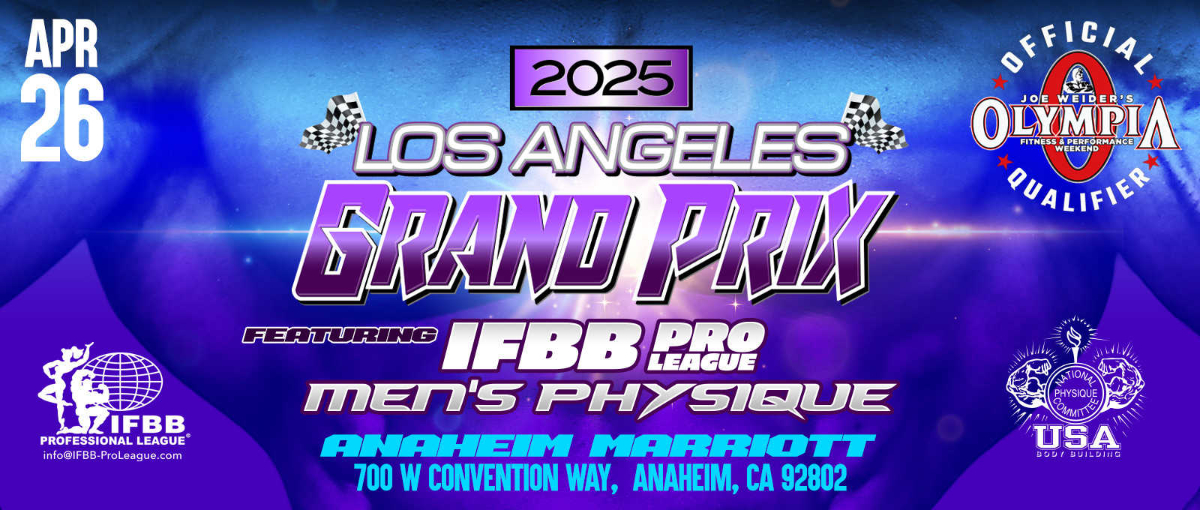 2025 Los Angeles Grand Prix Pro - Men's Physique